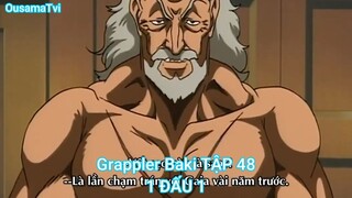 Grappler Baki TẬP 48-1 ĐẤU 1