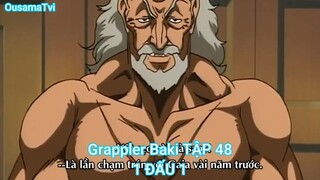 Grappler Baki TẬP 48-1 ĐẤU 1