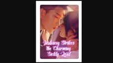 Jealousy Strikes the Charming Sickly Lead