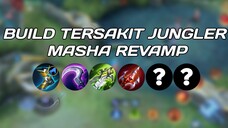 AKHIRNYA AKU MENEMUKAN BUILD UNTUK JUNGLER MASHA REVAMP!!