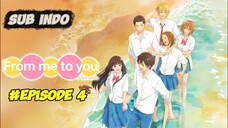 Episode 4 From Me To You (Kimi Ni Todoke) Season 3 Sub Indo