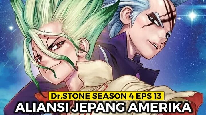 Dr.Stone Season 4 Episode 13  -  Senku Membuat Aliansi Dengan Xeno