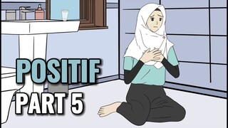 POSITIF PART 5 - Animasi Sekolah