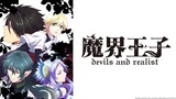 Makai Ouji Devils and Realist Episode 12 Subtitle Indonesia END