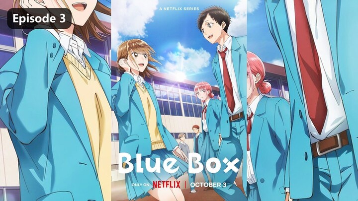 Blue Box Season 2 Episode 3 (2026) Sub Indo