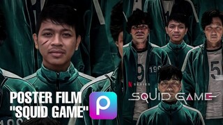 Tutorial Edit Poster Film Squid Game | Picsart Tutorial