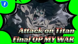 Attack on Titan Final Season OP - Boku no Sensou MY WAR (Full Ver.)_1