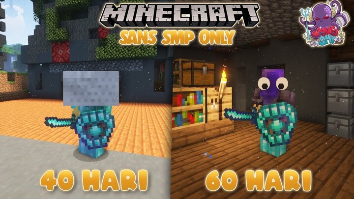 100 Hari di Minecraft Sans Smp S5 | Day 40 - 60