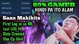 Paano makikita Kong kaylan Ninyo ginawa ang mobile legends at kong kaylan kayo unang nag log in
