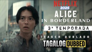 Alice in Borderland Season 3 2025 Tagalog Dubbed Teaser