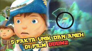 TAUFAN DAN DURI GAK BISA FUSION?? 5 Fakta Unik Dan Aneh Di Film Boboiboy Movie 2 || Fakta Boboiboy