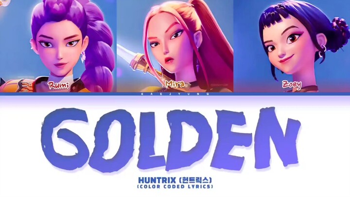 HUNTRIX (헌트릭스) 'Golden' Lyrics (Color Coded Lyrics).