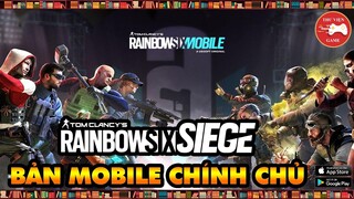 NEW GAME || Rainbow Six Mobile - Phiên bản RAINBOW SIX SIEGE MOBILE CHÍNH CHỦ...! || Thư Viện Game