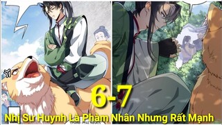 Tập 2 :Nhị Sư Huynh Là Phàm Nhân Nhưng Rất Mạnh/Truyện Hay