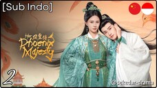 [Sub Indo] Her Phoenix Majesty – Eps. 02 (2025)
