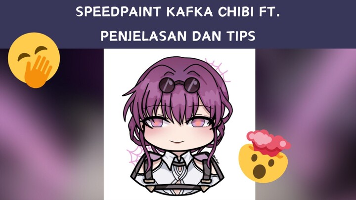 SPEEDPAINT DAN PENJELASAN CARA GAMBAR CHIBI KAFKA (LEBIH KE SPEEDPAINT) | DIGITAL DRAWING | IDN SUB