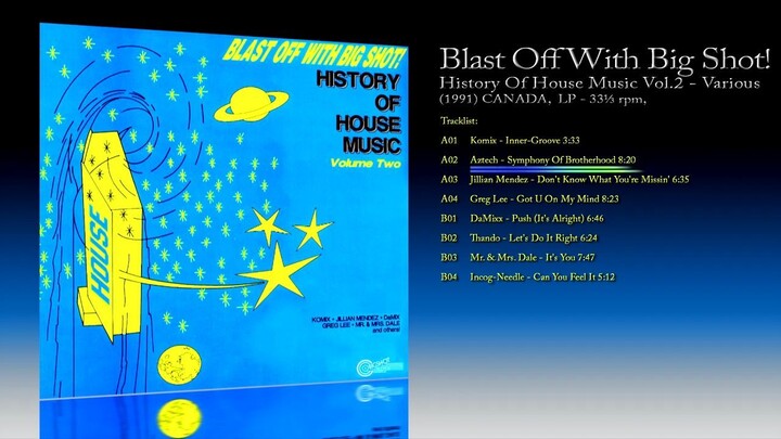 Blast Off With Big Shot! History Of House Music Vol.2 (1991) Various [LP 33⅓ RPM - Album]