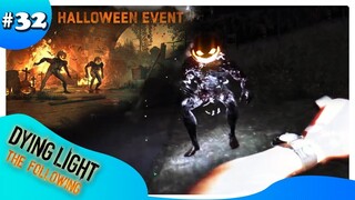 DYING LIGHT TF #32 | ZOMBIE KEPALA LABU EVENT HALOWEEN !!