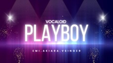 [vocaloid] original song - playboy [emi akiara]