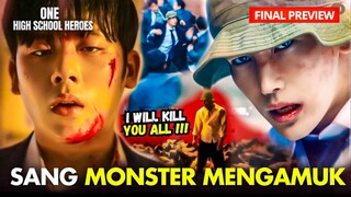 ONE: High School Heroes Episode 7-8 Preview | Saatnya Monster Lee Geol-Jae Mengamuk🔥⁉️ Lee Jung-Ha