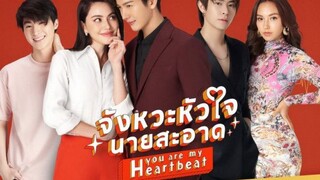 You are my Heartbeat Ep18 (eng. sub)🇹🇭