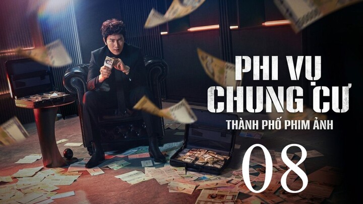 Phi Vụ Chung Cư (The Apartment Job) Full HD - Tập 8 (Vietsub)