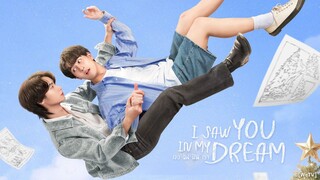 I Saw You in My Dream Episode 4 English Subtitle