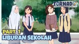 LIBURAN SEKOLAH PART 1 - Drama Animasi Sekolah