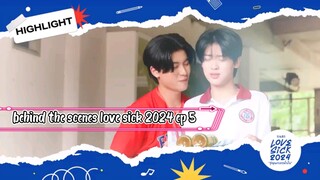 behind the scenes love sick 2024 ep 5