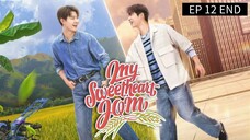 🇹🇭 ʍʏ`$աɛɛȶɦɛǟʀȶ`ʝօʍ : EP 12 TAMAT - SUB INDO