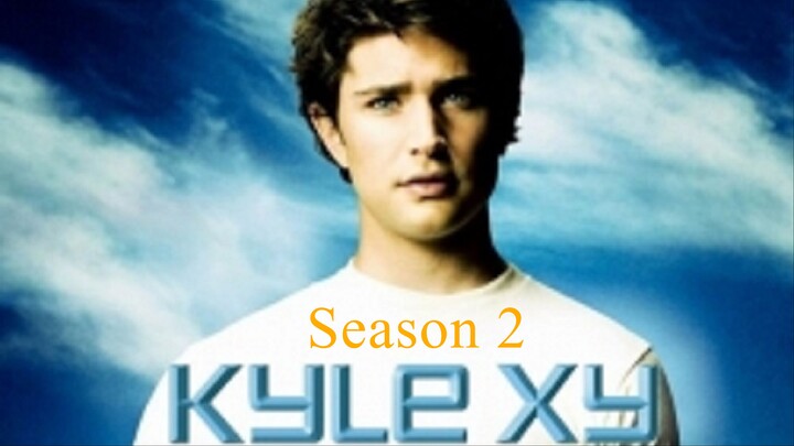 Kyle XY S2 - What's the Frequency, Kyle? E8