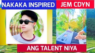 Nakaka Inspired po Ang galing ni J EM CDYN