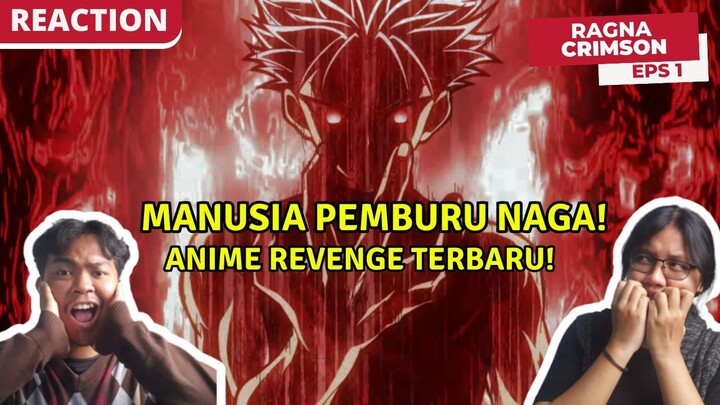 Ragna Crimson Episode 1 / ラグナクリムゾン Sub Indo Reaction - KISAH MANUSIA BIASA PEMBURU NAGA!