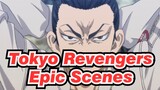 [Tokyo Revengers] Epic Scenes Mixed Edit