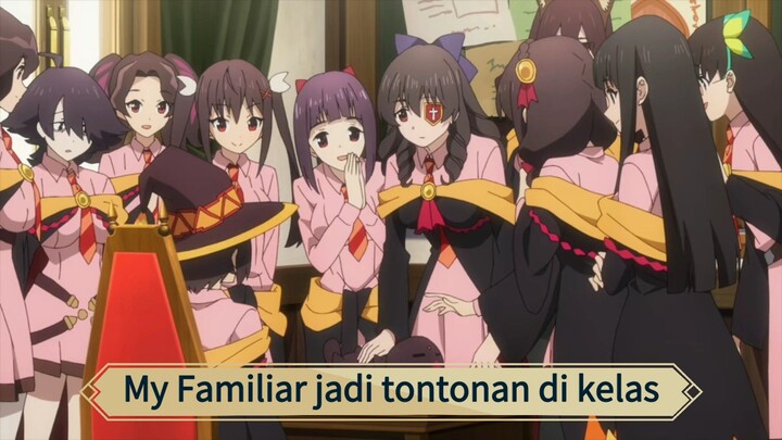 #KompetisiKreasiUnggahan5, My Familiar cuma mau dielus - elus cewek beraset besar