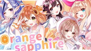 【NIJISANJI】Orange Sapphire【 にじさんじ / Twinkle 】