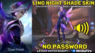 Ling Night Shade Epic Skin Script - Full Sound & Fixed Full Effects | No Password