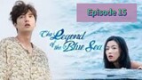 VIU: LEGEND OF THE BLUE SEA Episode 15 Tagalog Dubbed