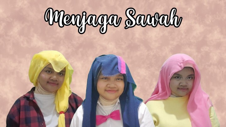 Menjaga Sawah - ELLYNAHIKARI ♡