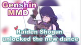 Raiden Shogun unlocked the new dance [Genshin MMD]