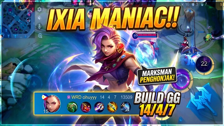 Ixia Maniac!! 💥 Marksman Penghancur! Build GG 14/4/7, Auto Savage & Push Rank 🏆