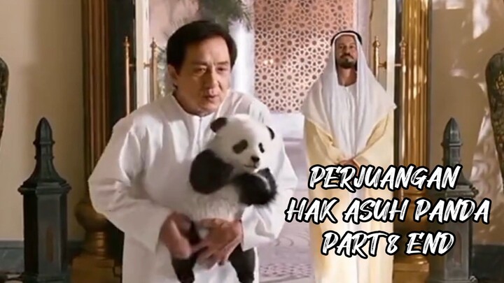 PERJUANGAN HAK ASUH PANDA PART 8 END