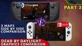 DEAD BY DAYLIGHT STEAMDECK VS NINTENDO SWITCH GRAPHICS COMPARISON PART 3