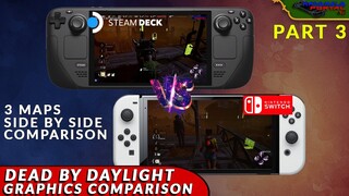 DEAD BY DAYLIGHT STEAMDECK VS NINTENDO SWITCH GRAPHICS COMPARISON PART 3