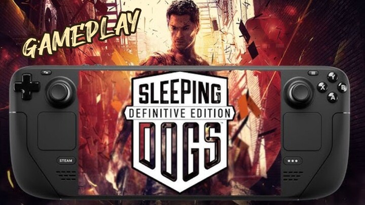 SLEEPINGDOGS (Steam deck) 🔥🎮
