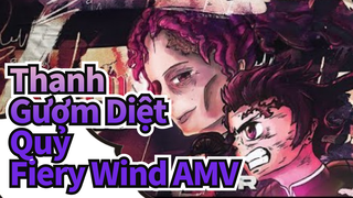 Fiery Wind | Thanh Gươm Diệt Quỷ AMV | 4K