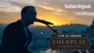 Coldplay: Everyday Life Live in Jordan