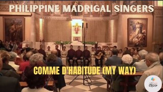 COMME D'HABITUDE (MY WAY) - CLAUDE FRANCOIS |PHILIPPINE MADRIGAL SINGERS