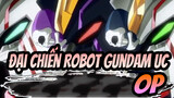 [Đại chiến Robot Gundam UC/MAD] OP