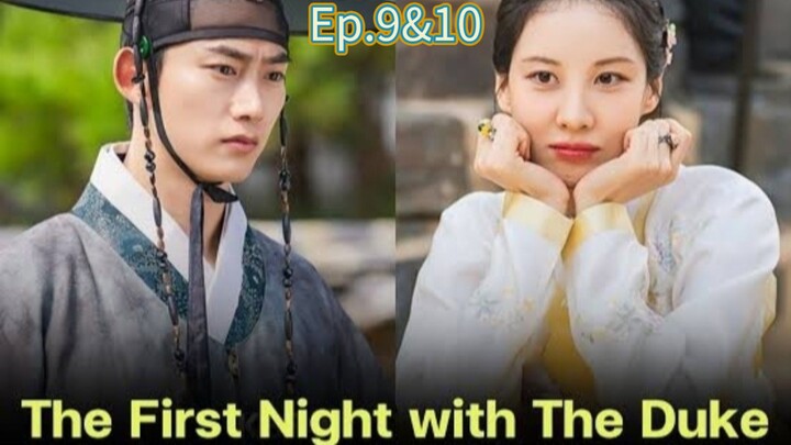 🇰🇷"The 1st night with the Duke"Ep.9&10